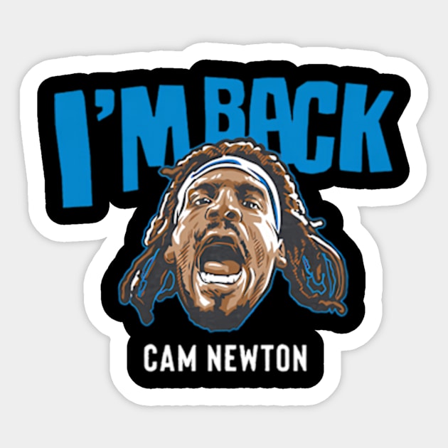 Cam Newton I'M Back Sticker by caravalo